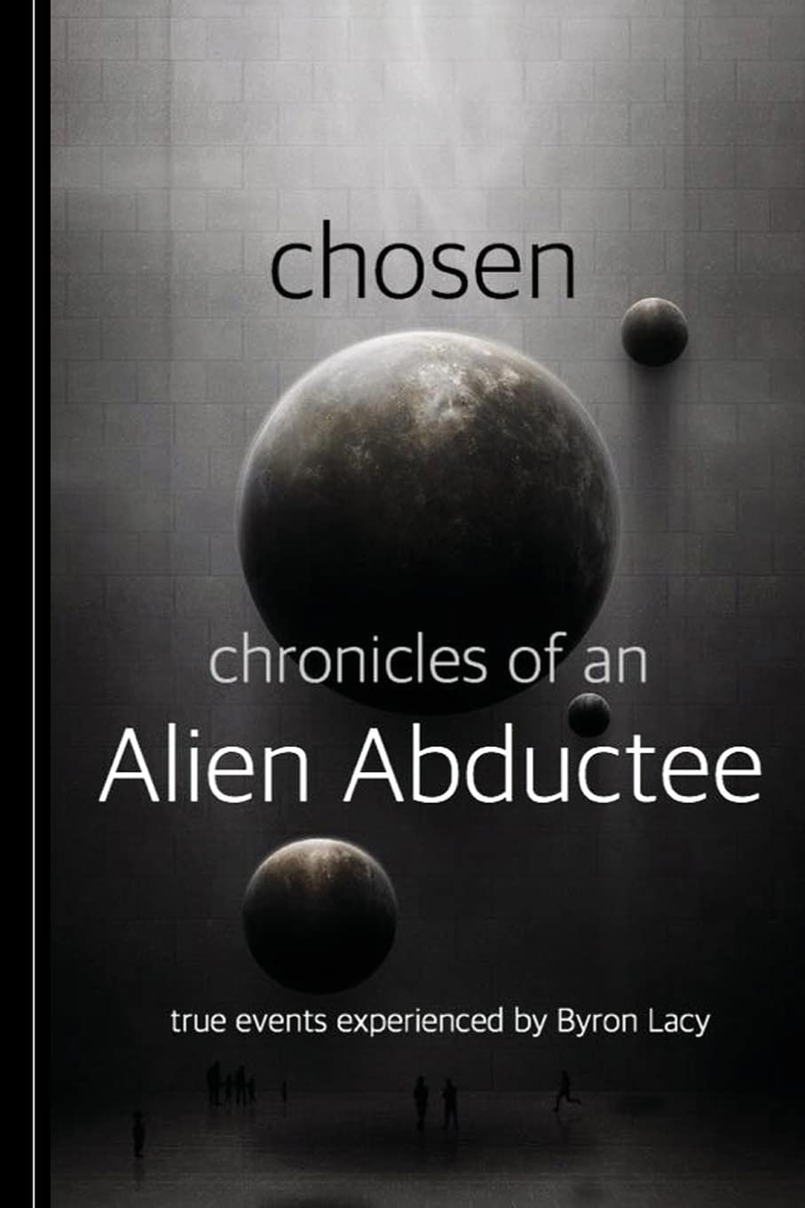 Chosen: Chronicles of an Alien Abductee book cover