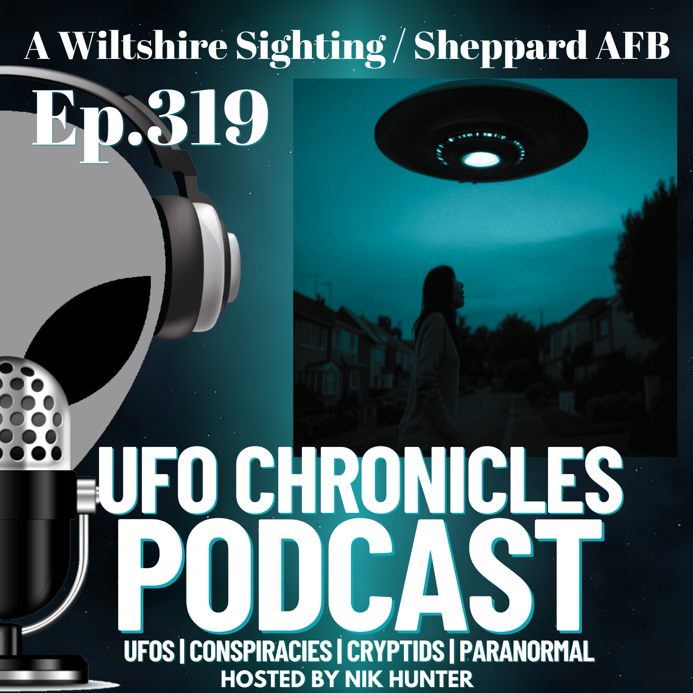 Ep.319 A Wiltshire Sighting / Sheppard AFB artwork