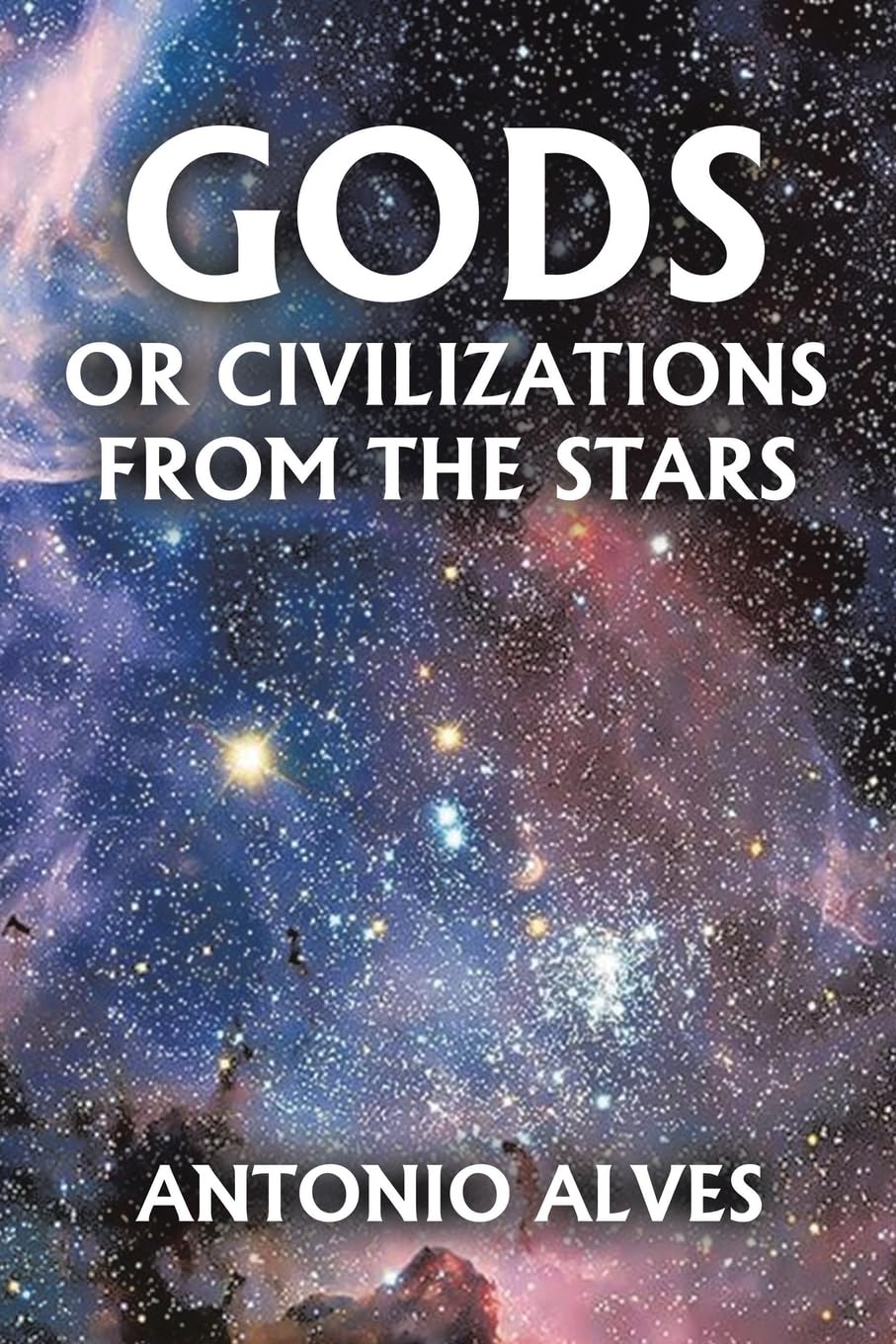 Gods or Civilizations from the Stars book cover